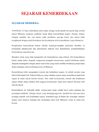 • kesejahteraan hidup masyarakat terjejas. Sejarah Kemerdekaan