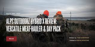 ✅ free shipping on many items! Alps Outdoorz Hybrid X Review Versatile Meat Hauler Day Pack The Armory Life Forum
