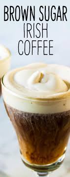 Brown Sugar Irish Coffee Recipe Simplyrecipes Com Recipe Irish Coffee Recipe Coffee Recipes Recipes