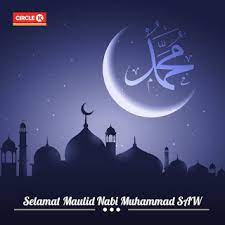 Moga kita beroleh syafaat dan berpeluang berjumpa nabi kesayangan kita ini. Kumpulan Gambar Ucapan Maulid Nabi Muhammad Saw 2018 2019