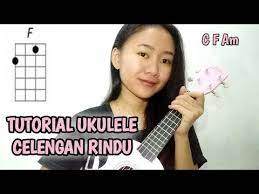 Chord ukulele celengan rindu kunci c. Kunci Ukulele Celengan Rindu