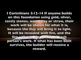 Now If Any Man Build Upon This Foundation Gold Silver Precious Stones Wood Hay Stubble 13 Every Man S Work Shall Be M Foundation Worship Music Corinthian