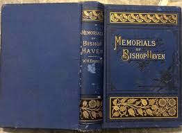 "Memorials of Gilbert Haven" edited by William Daniels ANTIQUE 1880  Hardcover 19th Century Biography Of Noted American Methodist Episcopal  Bishop ...