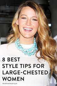 The Best Style Tips For Large Chested Women Big Bust Fashion Big Bust Style Dresses For Big Bust