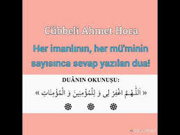 Ve yâ menissemâu bi qudratihi mebniyyeh. Her Imanlinin Her Mu Minin Sayisinca Sevap Yazilan Dua Cubbeli Ahmet Hoca Youtube