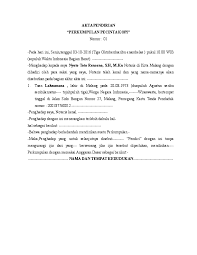 Apabila sebelumnya telah diadakan rapat anggota perkumpulan tentang pendirian perkumpulan, maka. Doc Akta Pendirian Doc Aganta Haris Saputra Academia Edu