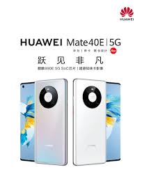Huawei Mate 40E 5G unveiled with Kirin ...
