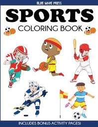 Search through 52574 colorings, dot to dots, tutorials and silhouettes. Sports Coloring Book For Kids Football Baseball Soccer Basketball Tennis Hockey Includes Bonus Activity Pages Coloring Books For Kids Paperback Politics And Prose Bookstore