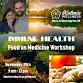 Immune Health: Food as Medicine Workshop event image