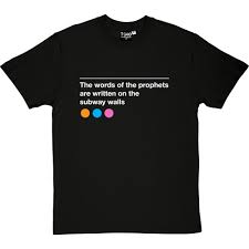 The Words Of The Prophets Are Written On The Subway Walls T Shirt Redmolotov