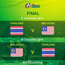 Check spelling or type a new query. Jadual Final Piala Suzuki Aff 2014 Malaysia Vs Thailand Cerita Budak Sepet