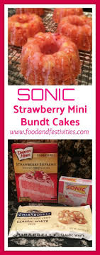 Cool 10 minutes, then invert onto a cooling rack. Sonic Strawberry Mini Bundt Cakes Food And Festivities