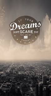 Mobile If You Can Dream It You Can Do It Wallpaper Dreams Mobile9 Great Inspirational Quotes Inspirational Quotes Quotes