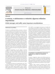 A criança, o adolescente e o trânsito: algumas reflexões importantes –  topic of research paper in Educational sciences. Download scholarly article  PDF and read for free on CyberLeninka open science hub.