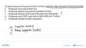 {bilangan cacah jika dikali dengan 8 menghasilkan 8} (hal. Di Antara Himpunan Himpunan Berikut Tentukan Manakah Yang Merupakan Himpunan Kosong A H Youtube