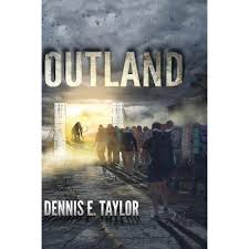 Outland - by Dennis E Taylor (Paperback) : Target