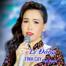 Lệ Đắng Tình Cay (Thùy Hương)