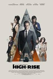 High Rise 2016 11x17 Movie Poster Uk High Rise Movie Good Movies Free Movies Online