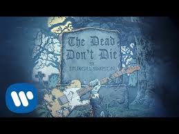 Who Cares If One More Light Goes Out перевод Sturgill Simpson The Dead Don T Die Official Video Youtube