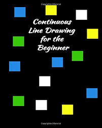Check curved line if needed. Continuous Line Drawing For The Beginner Your Perfect Place To Relax And Draw For Women Men And Children With A Green Yellow Green And Blue On The Fun Cover Amazon Co Uk Publishing Tree