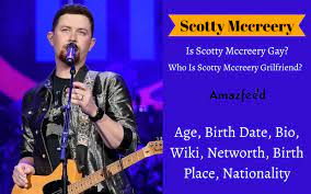 Is Scotty Mccreery Gay? Scotty Mccreery Girlfriend, Age, Birth Date, Bio,  Wiki, Networth, Birth Place, Nationality » Amazfeed