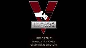 Ingsoc War Is Peace Freedom Is Slavery Ignorance Is Strength George Orwell Ingsoc Motto George Orwell Orwell Ingsoc