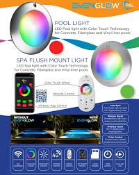 New pal evenglow pool lighting range with color touch & cloning technology. Pal Lighting Even Glow Led Color Spa Light 80 30w 12v