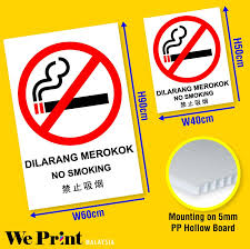 There are no smoking areas here. Dilarang Merokok Papan Tanda W40xh50cm We Print Malaysia