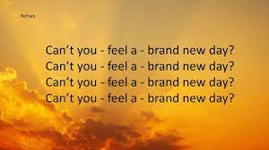 Definition of brand new day in the definitions.net dictionary. A Brand New Day Ppt Download
