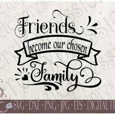 Download Friends Fill Your Life With Joy Svg Friendship Digital Svg Etsy In 2021 Friends Quotes Diy Gifts For Friends Thanksgiving Quotes