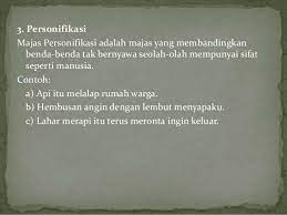 Yang mana matahari adalah benda yang mati/ tidak bernyawa namun. Majas Perbandingan