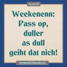 Plattdeutscher Spruch Plattdeutsch Spruch Wahre Worte Worter