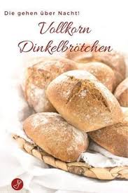 Brot Rezepte Brotchen Rezepte Rezept Fur Dinkel Vollkorn Brotchen Die Uber Nacht Gehen Von Herzelieb Ganz Einfach Un Dinkelbrotchen Rezept Rezepte Vollkorn