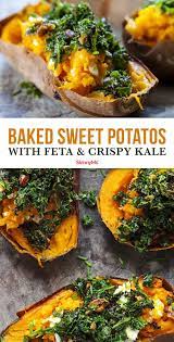 Baked Sweet Potatoes With Crispy Kale And Feta Recipe Sweet Potato Recipes Healthy Sweet Potato Kale Stuffed Sweet Potato Healthy