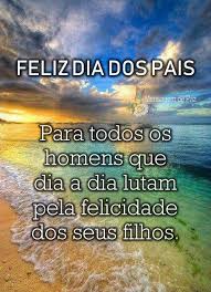 Você é a página mais linda que o destino escreveu na minha vida! Lindos Videos Lindas Mensagens Dia Dos Pais Para Todos Os Homens Que Dia A Dia Lutam