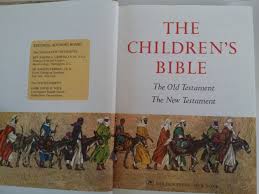 The Children's Bible: The Old Testament, The New Testament