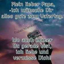 Dir lieber papa danke ich, dass du das auf dich genommen hast. Mein Lieber Papa Vatertag Papaichdenkeandich Dufehlstmir Dufehlst Ichdenkeandich Spruche Trauer Vater Zitate Trauer Zitate