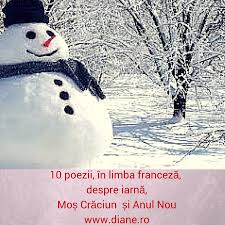 Vă urez toate cele bune cu ocazia logodnei voastre şi a evenimentelor care îi vor urma. Poezii In Limba FrancezÄƒ Cu IarnÄƒ MoÈ™ CrÄƒciun È™i Anul Nou Diane Ro