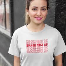 Buy Brasileira AF Shirt Brazilian Woman T Shirt Latina AF Shirt, Latina  Feminist Shirt, Brazil Shirt Brasilian T Shirt Online in India