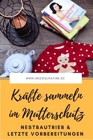 To Do Liste Im Mutterschutz Krafte Sammeln Letzte Erledigungen Vor Der Geburt I Need Sunshine