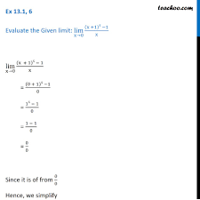 We did not find results for: Ex 13 1 6 Evaluate Lim X 0 X 1 5 1 X Class 11