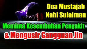 Dan yang terpenting, kebijakan dan kebijaksaan nabi sulaiman dan ratu balqis, dalam menghadapi situasi kritis. Doa Nabi Sulaiman Menyembuhkan Penyakit Dan Mengusir Jin Youtube