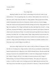 A boring headline does not catch anyone's attention. Why College Should Not Be Free Essay Docx 1 Conron 7 October 201911 Engl 121 Free College Draft Benjamin Franklin Once Said U201cin This World Nothing Course Hero