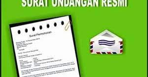 Surat undangan resmi digunakan untuk kepentingan kegiatan yang bersifat resmi, surat ini biasanya dikeluarkan oleh sebuah organisasi dan instansi pemerintahan yang sudah surat undangan resmi kegiatan pkk pemberdayaan kesejahteraan keluarga. Contoh Surat Undangan Resmi Dan Bagian Bagiannya