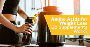 Amino Acids For Weight Loss Do Supplements Work Issa