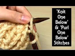 A knitting pattern may ask you to knit into the stitch below the next stitch; How To Knit One Below K1b Purl One Below P1b Stitches Technique Tutorial For Beginners Youtube Knitting Knitting Basics Stitch