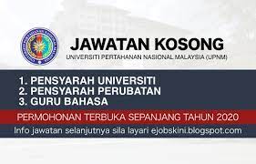 Jawatan Kosong Pensyarah Guru Bahasa Di Upnm 2020