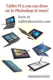 Want To Draw Paint And Edit Photos And Videos On A Tablet Tablet Pcs Run Windows And Can Handle Adobe Programs Learn About Tablet Art Tablet Drawing Tablet