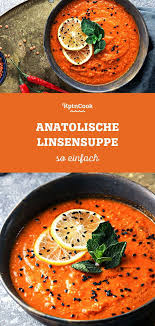 Anatolische Linsensuppe Rezept Linsensuppe Rezepte Suppe