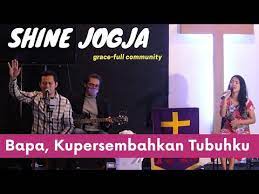 Bapa, 'ku persembahkan tubuhku, s'bagai persembahan yang hidup. Lirik Lagu Bapa Kupersembahkan Tubuhku Welyar Kauntu Medley Kemuliaan Bagi Tuhan True Worshipers